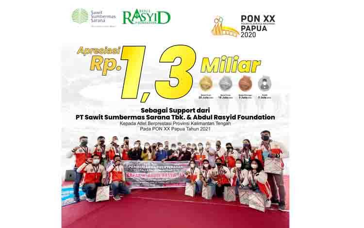 PT Sawit Sumbermas Sarana, Tbk atau SSMS dan Abdul Rasyid Foundation atau ARF memberikan penghargaan terhadap perjuangan para atlet Kalimantan Tengah yang berlaga dalam Pekan Olahraga Nasional atau PON XX 2020 di Papua