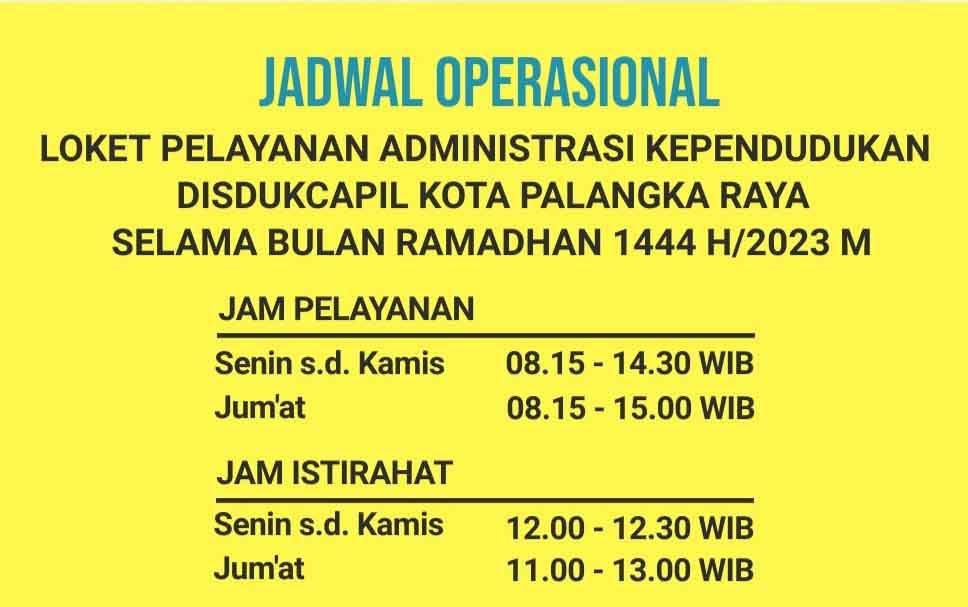 Informasi perubahan jadwal loket pelayanan administrasi di kantor Disdukcapil Palangka Raya: (FOTO: EDIE untuk BN)