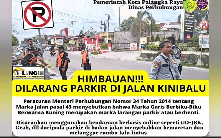 Foto Imbauan Dilarang Parkir Jalan Kinibalu (FOTO : DISHUB KOTA PALANGKA RAYA)