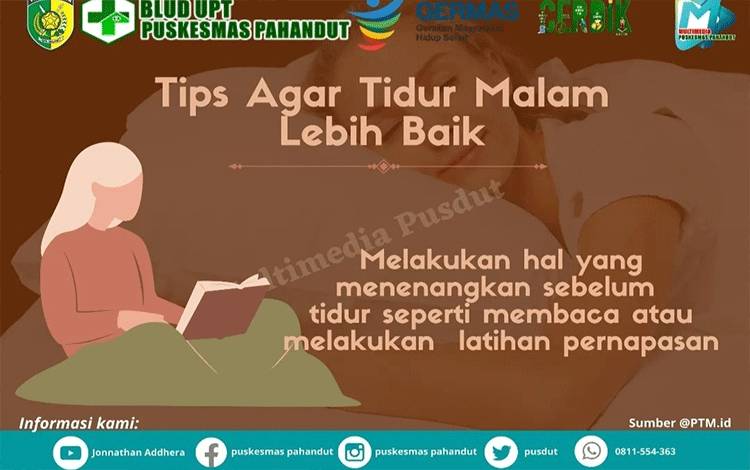 Tips Tidur Malam Agar Lebih Baik (FOTO : BLUD UPT PUSKESMAS PAHANDUT)