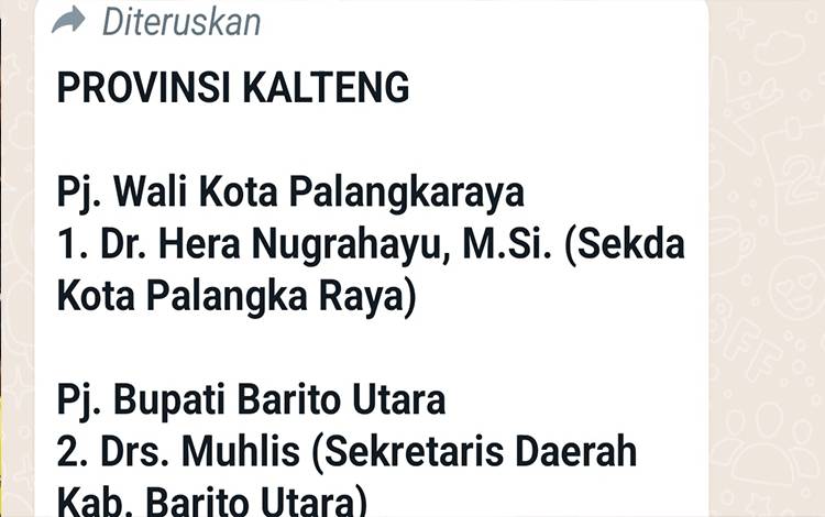 Pesan berantai daftar nama Pj Kepala Daerah di Kalteng. Pesan ini dinyatakan hoaks oleh Diskominfo Palangka Raya. (FOTO: HENDRI)