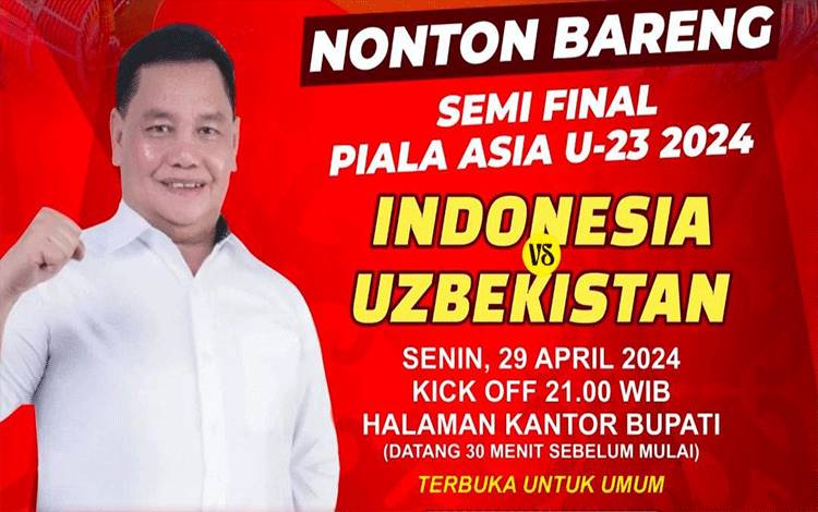Brosur nobar semi final Piala Asia U-23 Bareng Bupati Kotawaringin Timur Halikinnor.