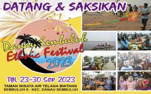Masyarakat Diminta Sukseskan Danau Sembuluh Ethnic Festival 2023